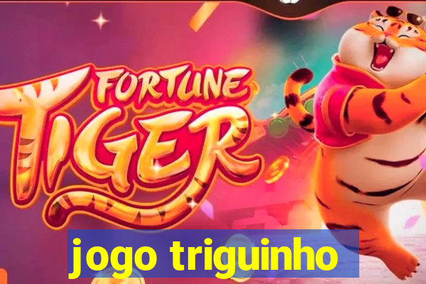 jogo triguinho